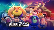 Bubble Man Rolling screenshot 9