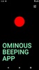 Ominous Beeping App screenshot 3