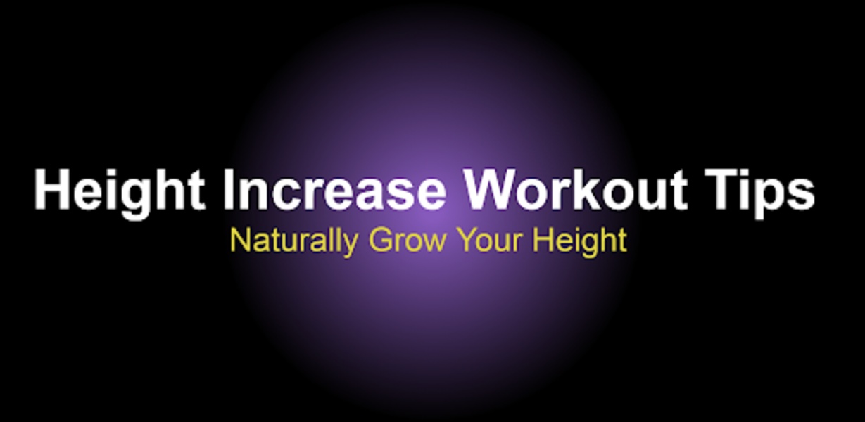 Height Increase Workout for Android - Download