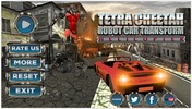 Tetra Cheetah Robot Car Transform Helicopter screenshot 1