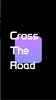 Cross The Road screenshot 1