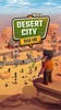 Desert City: Sands of Survival screenshot 12