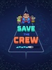 Save The Crew screenshot 6