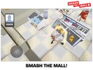 Smash Mall screenshot 4