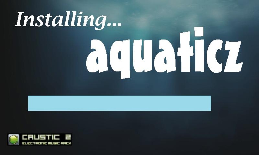 Aquaticz -- for Caustic 2 - Preview 1