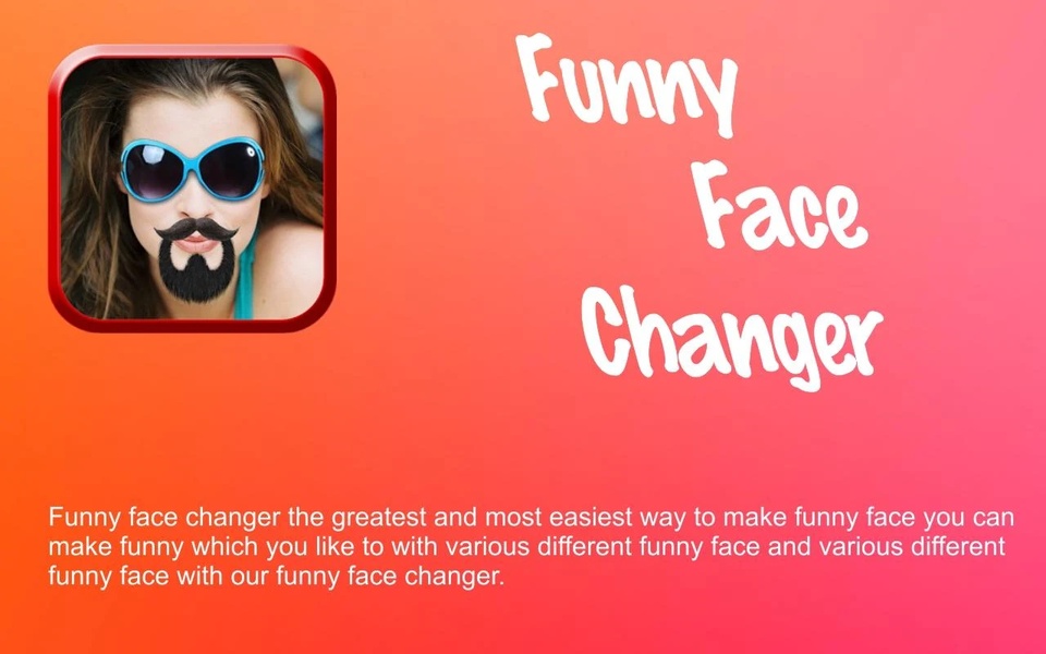 Funny Face Changer - Preview 1