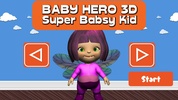 Baby Hero 3D - Super Babsy Kid screenshot 11