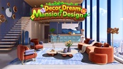 Decor DreamMansion Design screenshot 1