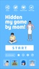 Hidden My Game By Mom screenshot 10