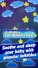 Lullabies for Babies Pro screenshot 3