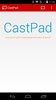CastPad for Chromecast screenshot 4