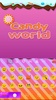 CandyWorld screenshot 2