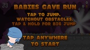 Babys Cave Run screenshot 2