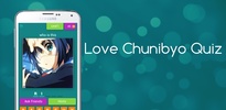 Love Chunibyo Quiz screenshot 5