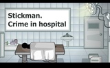 Stickman Crime In Hospital screenshot 3