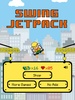 -Swing Jetpack- screenshot 9