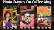 Photo Frames on Coffee Mug screenshot 3