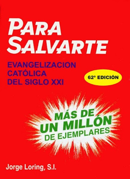Para Salvarte - Jorge Loring S.I. - Preview 5