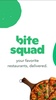 Free Download app Bite Squad v5.16.2 for Android screenshot