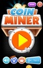 Coin Miner screenshot 1