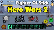 Hero Wars 2 Fighter Of Stick screenshot 17