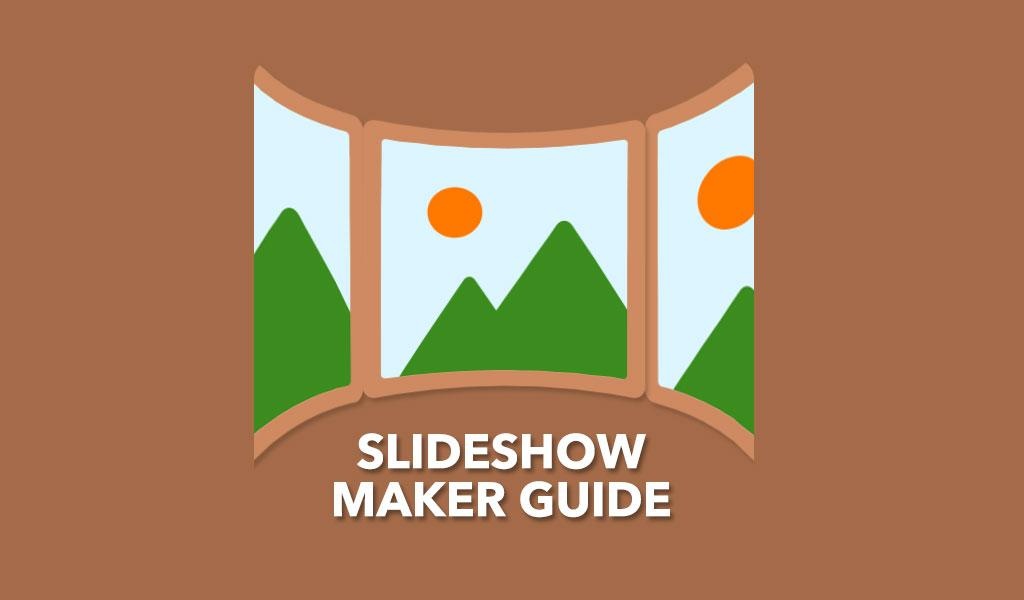 Slideshow Maker Guide - Preview 3