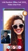 Live Random Video Call 2020 - Video Chat Free screenshot 4