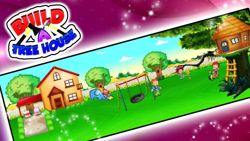 Build A Tree House - Preview 3