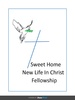 Sweet Home New Life In Christ screenshot 1