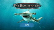 The Hammerhead Shark screenshot 18