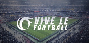 Imagem destaque de Vive le Football