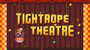Tightrope Theatre screenshot 9
