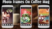 Photo Frames on Coffee Mug screenshot 5
