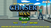 Chaser Man screenshot 1