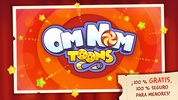 Om Nom Toons screenshot 1