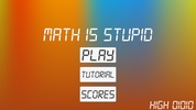 Math Is Stupid screenshot 3