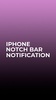 IPHONE Notch Bar Notification screenshot 5