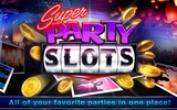 Super Party Slots screenshot 3