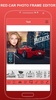 Red Car Photo Frame Editor screenshot 3