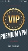 VIP VPN: Premium VPN Unlimited screenshot 5