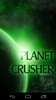 Planet Crusher screenshot 3