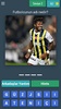 Fenerbahçe Futbolcu Quiz screenshot 11