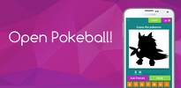 Open Pokeball! screenshot 8