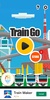 Train Go - Railway Simulator screenshot 4