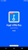 Fast VPN Pro : Speed VPN Proxy screenshot 1