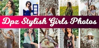 Stylish DP Girls Image Collection Girls DP screenshot 1