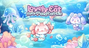 Lovely Cat Mermaid Castle screenshot 1