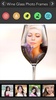 Wine Glass Photo Frame screenshot 6