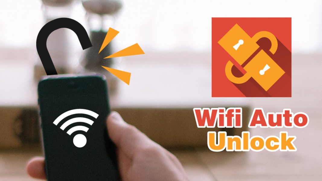 WIFI Auto Unlock - Preview 1
