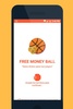 Free Money Ball screenshot 5